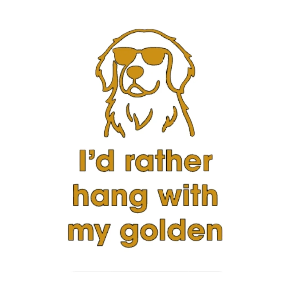 Hang with My Golden Retriever Dog Vinyl‎ Graphic Auto Wall Laptop Decal Sticker
